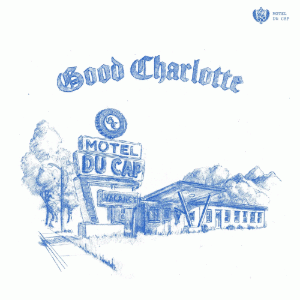 Good Charlotte : Motel du Cap